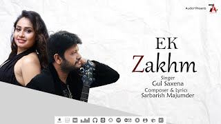 Ek Zakhm  Bollywood Hindi Song  Audio Song  Mp3 Song  Love Song  Romantic Song  Youtube Song [upl. by Aznofla945]