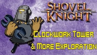 Shovel Knight 100 Walkthrough 60fps Tinker Knight Stage amp More Exploration [upl. by Henriette]