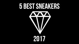 THE SNKRS  5 BEST SNEAKERS 2017 Bahasa Indonesia [upl. by Ahsiral984]