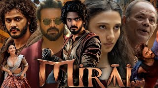 Mirai Full Movie Hindi Dubbed 2024  Teja Sajja  Ritika Nayak  Manju Manoj  HD Reviews amp Facts [upl. by Pellegrini]