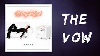 RuthAnne  The Vow Lyrics [upl. by Beera]