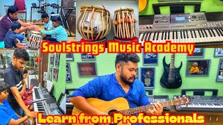 Learn music at Soulstrings Music Academy with Professional GuitarDrumsTablaKeyboard amp Percussion [upl. by Ellekcim]