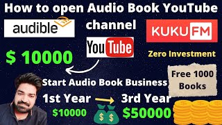 10000 How to Build Audio Book Business for freeHow to make Audio Book YouTube channelvikas ingle [upl. by Hueston]