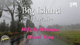 Hilo To Waimea  Hawaii Big Island TownScenicHomes [upl. by Netsrik]