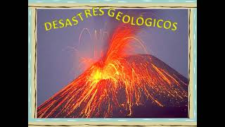 DESASTRES NATURALES 1 Desastres geológicos [upl. by Rotkiv431]