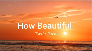 How beautiful by Twila Paris Lyrics [upl. by Ahsieker]