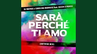 Sarà perché ti amo Anthem Mix [upl. by Yenoh]