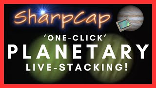 PLANETARY LiveStacking is now in SharpCap  Quick Demo [upl. by Llyrehc]