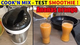 cookn mix lidl silvercrest cuiseur mixeur test smoothies ananas orange carotte [upl. by Adiana]