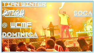 Tian Winter Antigua Soca  WCMF Dominica [upl. by Aysan]