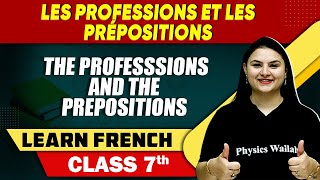 Les Professions et Les Prépositions  The Professsions and The Prepositions  FRENCH BASICS [upl. by Adnav]