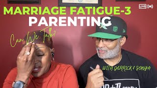 Eight Powerful Points on ParentingMarriage Fatigue 3 [upl. by Robinette]