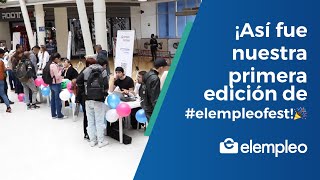 ¡Así fue nuestra primera edición de elempleofest🎉 ║elempleo [upl. by Leuams]