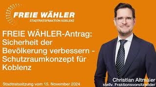 FREIE WÄHLERAntrag quotSicherheit der Bevölkerung verbessern  Schutzraumkonzept für Koblenzquot [upl. by Nylsoj]