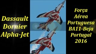 Dornier AlphaJet  BA11 Beja  FAP  Portugal 2016 [upl. by Aeli]