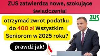 ZUS zatwierdza szokujące świadczenia na 2025 rok czy można odzyskać 400 zł podatku Sprawdź jak [upl. by Kerstin]