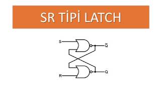 Ardışıl Devreler2 SR Tipi Latch Mandal [upl. by Aivatal]