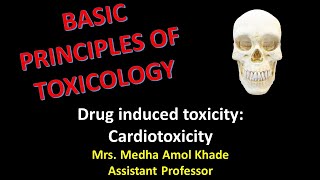 Drug induced toxicity Cardiotoxicity [upl. by Noirb552]