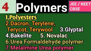 4 Polymers  Polyester Dacron Glyptal Bakelikte Novalac ureaformaldehyde urea melamine poly [upl. by Manda]