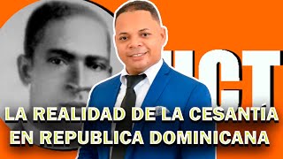 LA CESANTIA EN REPUBLICA DOMINICANA [upl. by Means]