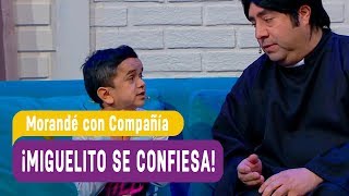 Morandé con Compañía  ¡Miguelito se confiesa  Capítulo 46 [upl. by Anilok858]