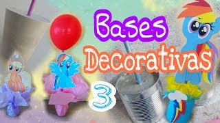 Bases decorativas para fiesta  COMBO My little pony [upl. by Dulcia]