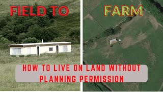 How to live on Agricultural land without planning permission  Field to Farm [upl. by Ades]