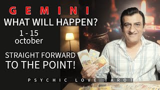 GEMINI  1  15 OCTOBER 2024  TAROT CARD READING  PSYCHIC LOVE TAROT [upl. by Lulita]