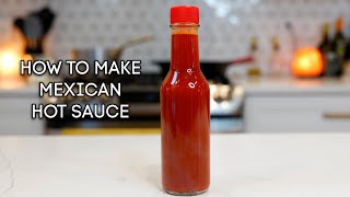 Make your own MEXICAN HOT SAUCE it’s SUPER EASY [upl. by Herod]