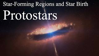 Journey to Star Birth Understanding Protostars [upl. by Eiliah]