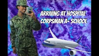 Arriving to Hospital Corpsman ASchool [upl. by Eseela]