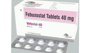 Vefostat 40 Tablets Febuxostat Tablets 40 mg [upl. by Airdnahs889]