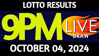 Lotto Result Today 900 pm draw October 04 2024 Friday PCSO LIVE [upl. by Dalenna]