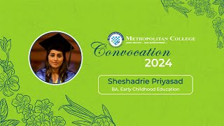 Sheshadri Priyasad  Metropolitan College Convocation 2024 [upl. by Horwitz399]