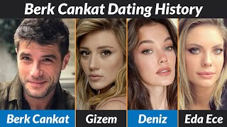 Berk Cankat Dating History  Berk Cankat Girlfriends List [upl. by Woods]