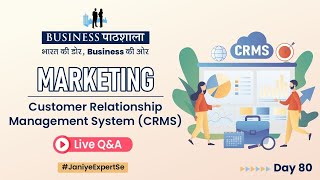 What is CRMS  Customer Relationship Management System  Marketing  Business Pathshala [upl. by Landbert]