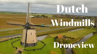 Dutch Windmills Droneview 4K UltraHD [upl. by Esydnac]