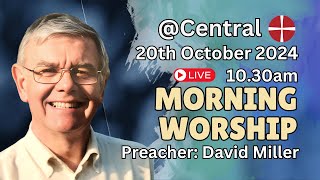 Morning Worship live from Central 20th October 2024 at 1030am with Rev David Miller [upl. by Herby]