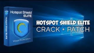 Hotspot Shield Elite Unlimited VPN  Forever Crack Free Download [upl. by Debbee]