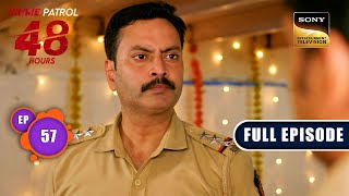 लगाव  Crime Patrol 48 Hours  Ep 57  Full Episode  8 Jan 2024 [upl. by Nager543]