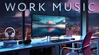 Work Music — Early Morning Productivity Playlist [upl. by Oisor]