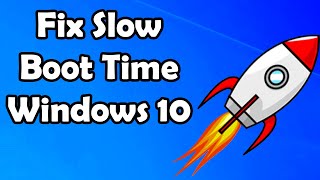 How to Fix Slow Boot Times in Windows 10 [upl. by Baudelaire100]