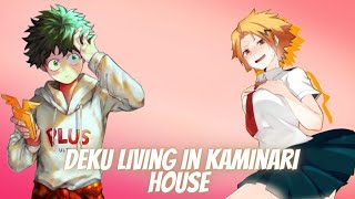 Deku Living With Kaminari Family  Izuku x Fem denki  A New Home [upl. by Llecrep]