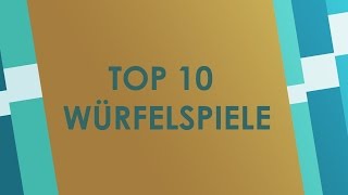 Top 10 Würfelspiele [upl. by Parnell]