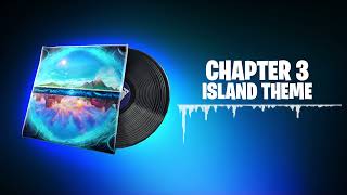 Fortnite CHAPTER 3 ISLAND THEME Music  1 Hour [upl. by Blumenfeld694]