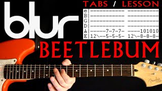 Blur Beetlebum Guitar Lesson  Guitar Tabs  Guitar Tutorial  Guitar Chords  Guitar Cover [upl. by Pelagi493]