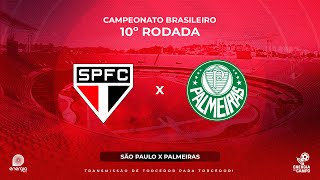 SÃO PAULO X PALMEIRAS  11062023  BRASILEIRÃO  AO VIVO [upl. by Harv]