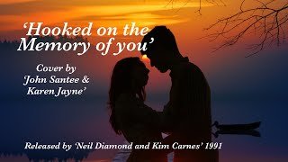 Hooked on the memory of you cover by John Santee and Karen Jayne 10th July 2024 [upl. by Dnalyag410]