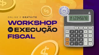 Workshop de Execução Fiscal [upl. by Noraf]