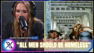 Woke Feminists Outrageous Claim All Men Should Be Homeless  DESTROYED [upl. by Nancie]